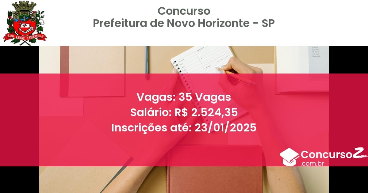 Concurso Público 54 prefeitura de novo horizonte sp 35 vagas julho 2025
