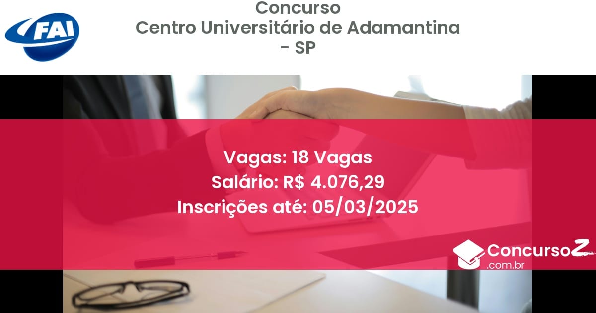 Concurso Público 540 centro universitario de adamantina sp 18 vagas junho 2025