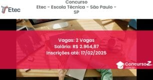 Concurso Público 544 etec escola tecnica sao paulo sp 2 vagas julho 2025