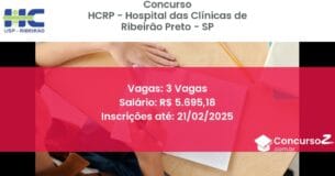 Concurso Público 556 hcrp hospital das clinicas de ribeirao preto sp 3 vagas julho 2025