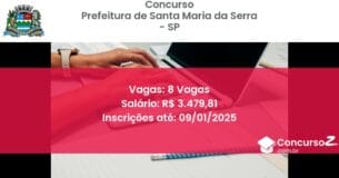 Concurso Público 56 prefeitura de santa maria da serra sp 8 vagas junho 2025