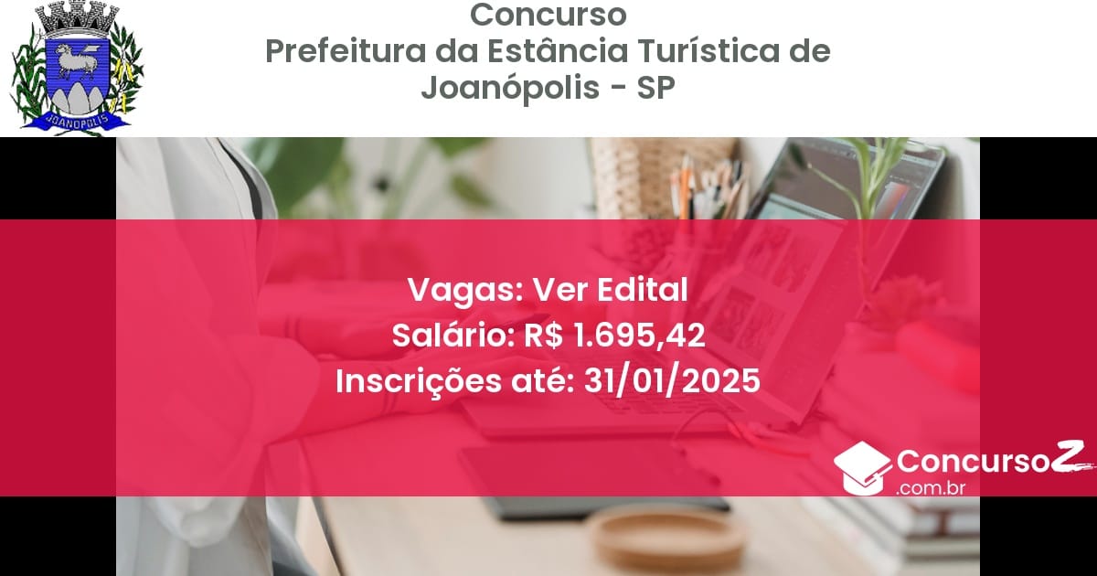 Concurso Público 563 prefeitura da estancia turistica de joanopolis sp ver edital junho 2025