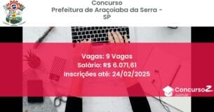 Concurso Público 566 prefeitura de aracoiaba da serra sp 9 vagas junho 2025