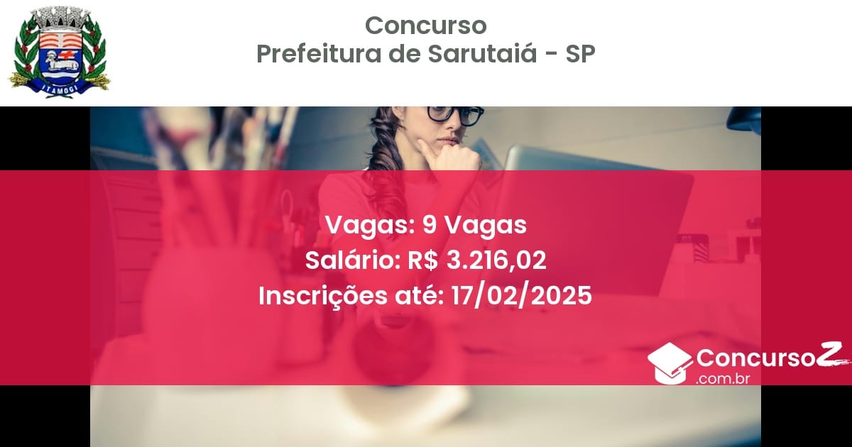 Concurso Público 583 prefeitura de sarutaia sp 9 vagas julho 2025