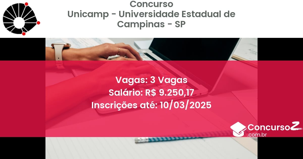 Concurso Público 590 unicamp universidade estadual de campinas sp 3 vagas junho 2025