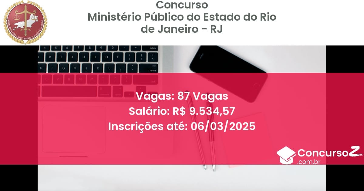 Concurso Público 597 ministerio publico do estado do rio de janeiro rj 87 vagas junho 2025