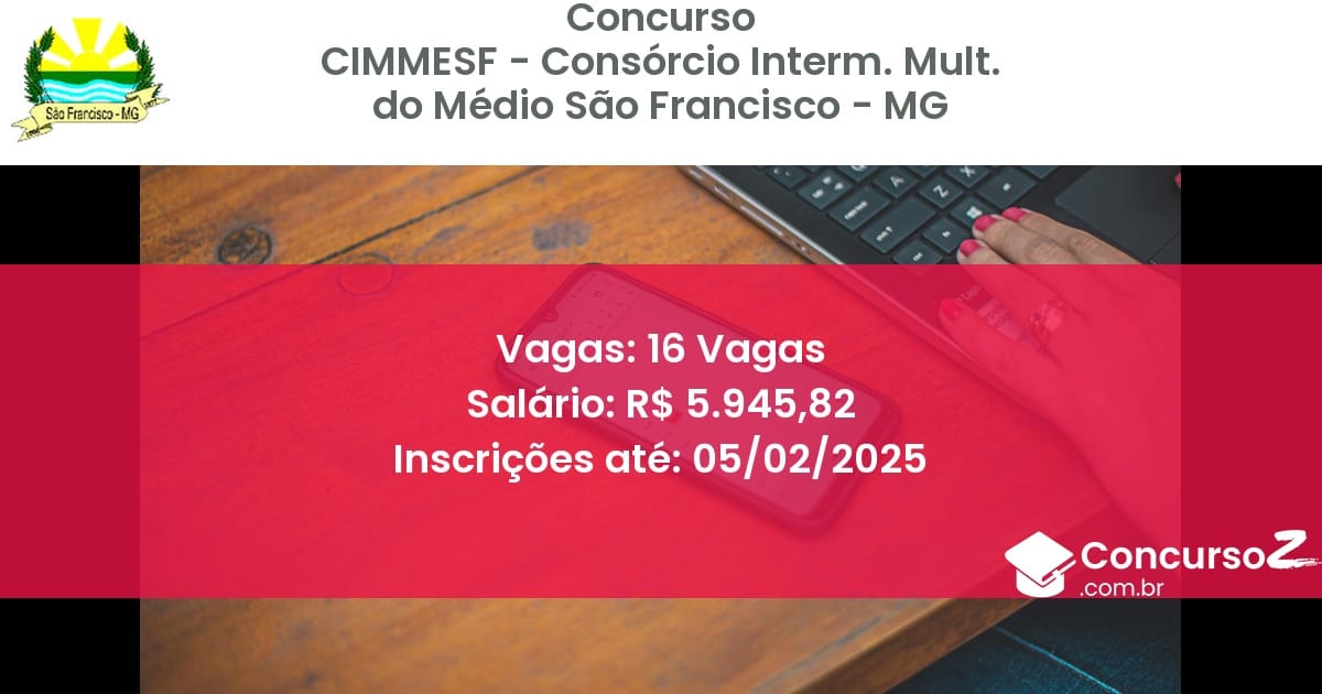 Concurso Público 603 cimmesf consorcio interm mult do medio sao francisco mg 16 vagas julho 2025