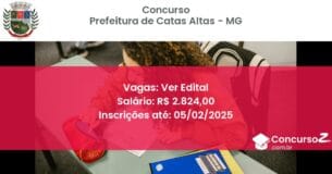 Concurso Público 613 prefeitura de catas altas mg ver edital junho 2025