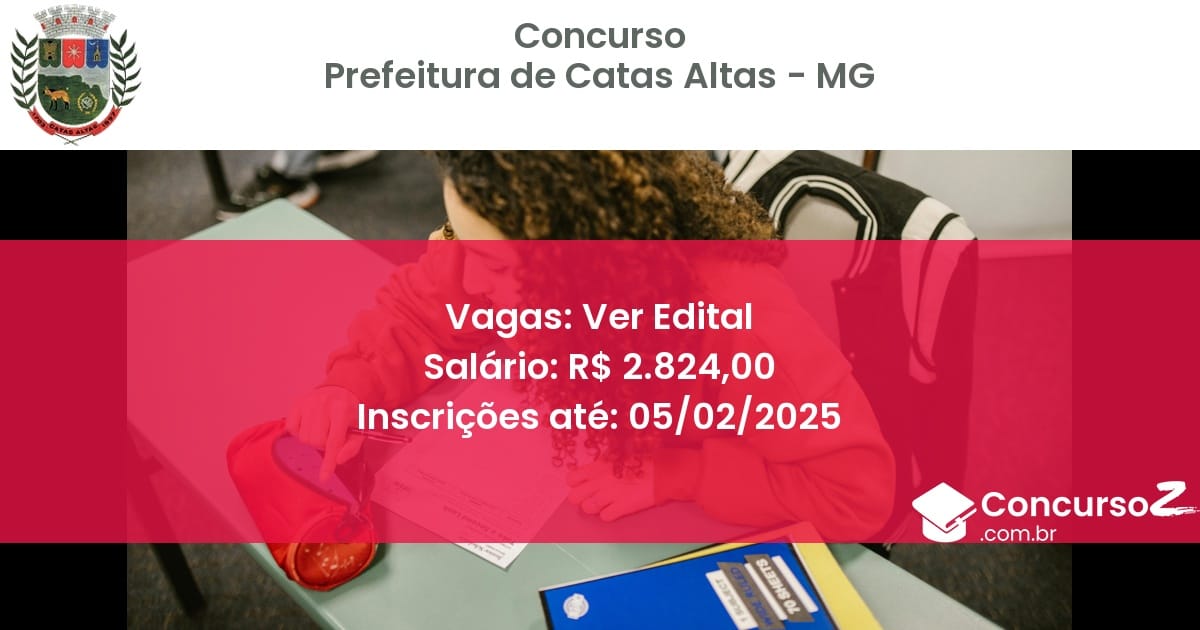 Concurso Público 613 prefeitura de catas altas mg ver edital junho 2025