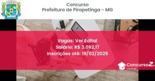 Concurso Público 623 prefeitura de pirapetinga mg ver edital junho 2025