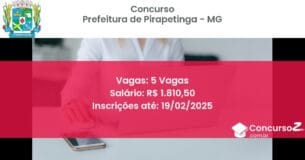 Concurso Público 624 prefeitura de pirapetinga mg 5 vagas julho 2025