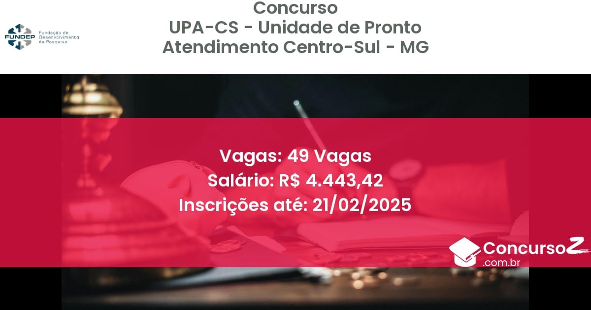 Concurso Público 633 upa cs unidade de pronto atendimento centro sul mg 49 vagas junho 2025