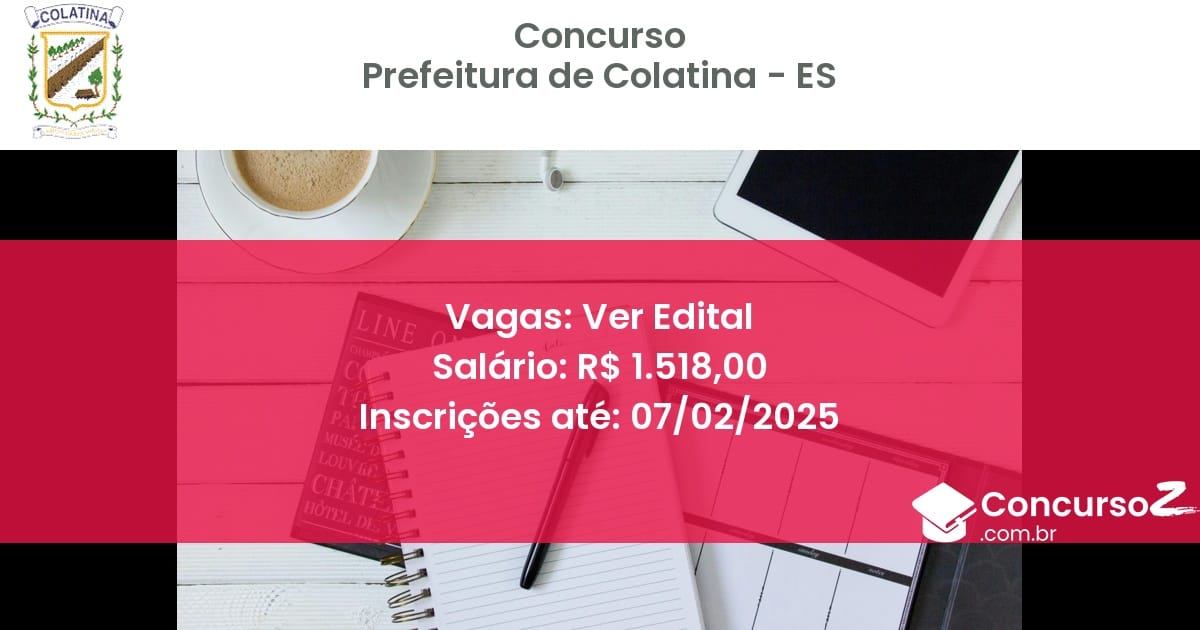 Concurso Público 637 prefeitura de colatina es ver edital junho 2025