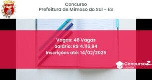 Concurso Público 641 prefeitura de mimoso do sul es 46 vagas junho 2025
