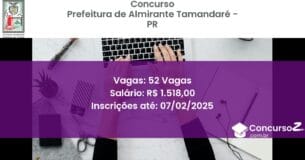 Concurso Público 644 prefeitura de almirante tamandare pr 52 vagas junho 2025