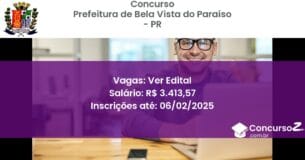 Concurso Público 645 prefeitura de bela vista do paraiso pr ver edital julho 2025