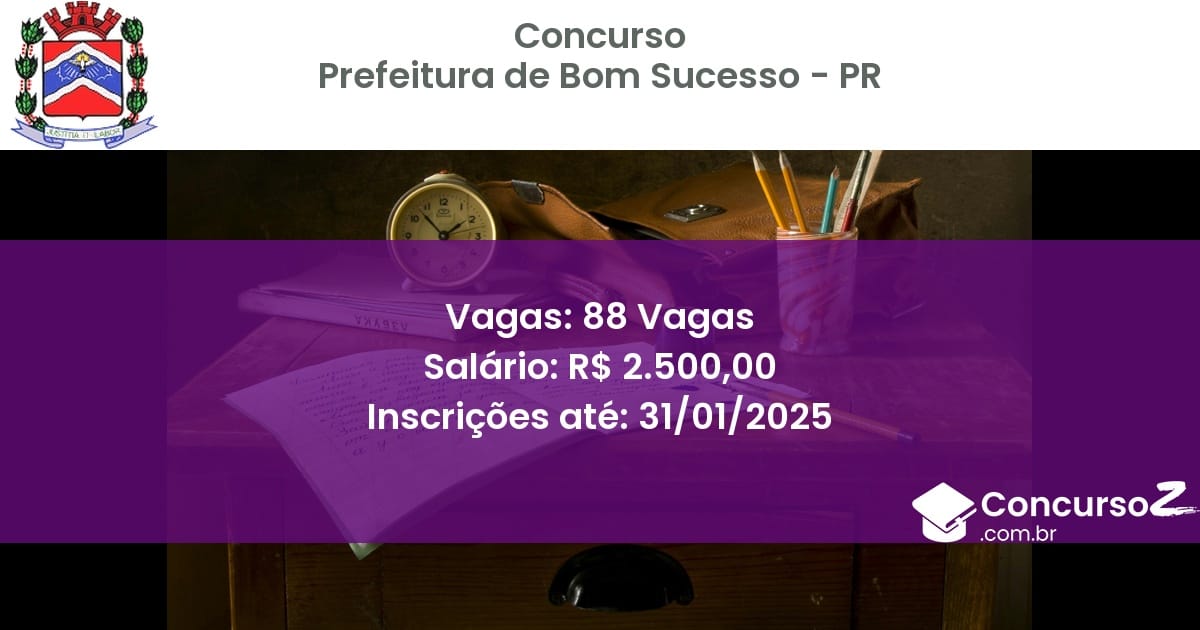 Concurso Público 646 prefeitura de bom sucesso pr 88 vagas julho 2025