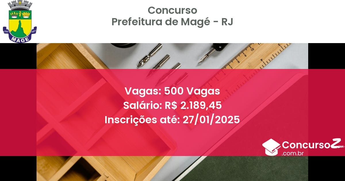 Concurso Público 65 prefeitura de mage rj 500 vagas junho 2025