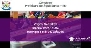 Concurso Público 658 prefeitura de agua santa rs ver edital junho 2025