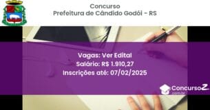 Concurso Público 662 prefeitura de candido godoi rs ver edital junho 2025