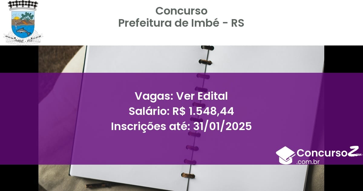 Concurso Público 672 prefeitura de imbe rs ver edital julho 2025