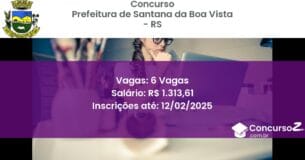 Concurso Público 682 prefeitura de santana da boa vista rs 6 vagas julho 2025