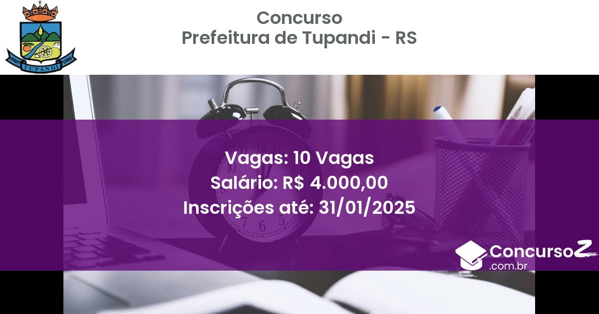 Concurso Público 688 prefeitura de tupandi rs 10 vagas junho 2025