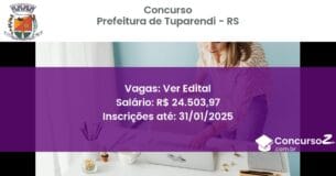 Concurso Público 689 prefeitura de tuparendi rs ver edital junho 2025