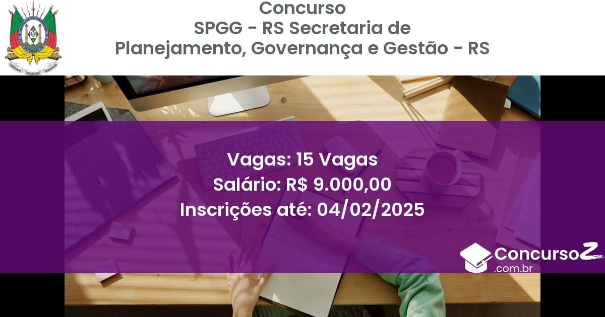 Concurso Público 690 spgg rs secretaria de planejamento governanca e gestao rs 15 vagas julho 2025