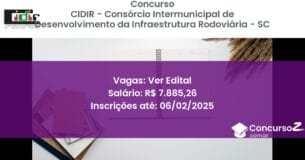 Concurso Público 693 cidir consorcio intermunicipal de desenvolvimento da infraestrutura rodoviaria sc ver edital junho 2025