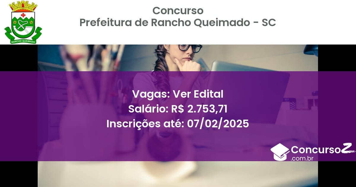 Concurso Público 730 prefeitura de rancho queimado sc ver edital setembro 2025