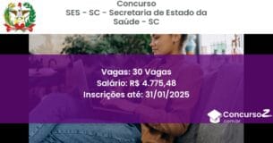 Concurso Público 744 ses sc secretaria de estado da saude sc 30 vagas junho 2025