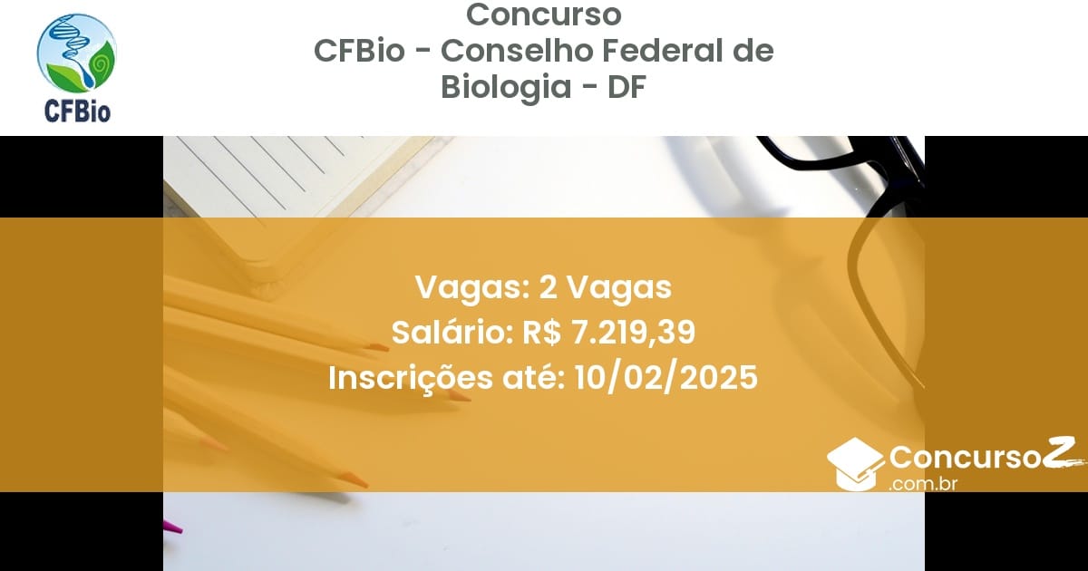 Concurso Público 748 cfbio conselho federal de biologia df 2 vagas julho 2025