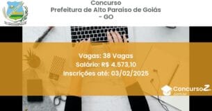 Concurso Público 753 prefeitura de alto paraiso de goias go 38 vagas julho 2025