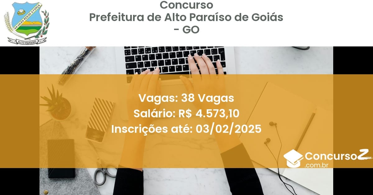 Concurso Público 753 prefeitura de alto paraiso de goias go 38 vagas julho 2025