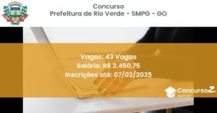 Concurso Público 758 prefeitura de rio verde smpg go 43 vagas maio 2025
