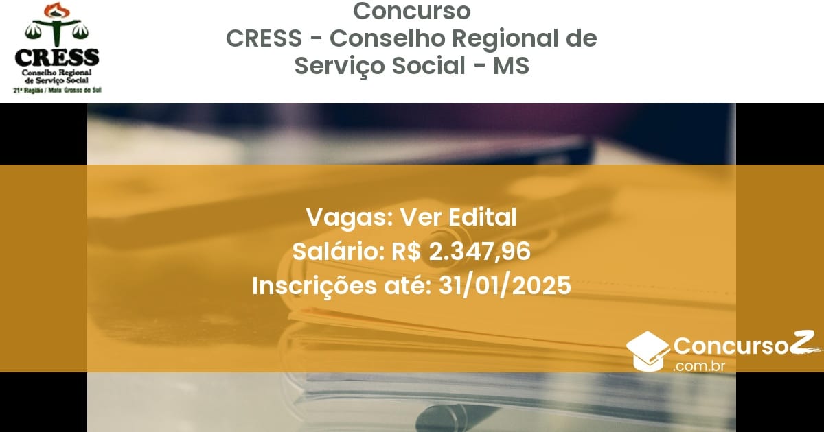Concurso Público 763 cress conselho regional de servico social ms ver edital junho 2025