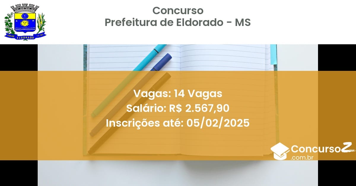 Concurso Público 765 prefeitura de eldorado ms 14 vagas junho 2025