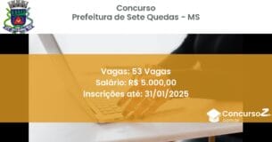 Concurso Público 773 prefeitura de sete quedas ms 53 vagas julho 2025