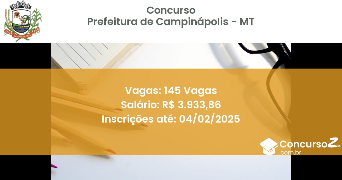 Concurso Público 780 prefeitura de campinapolis mt 145 vagas junho 2025