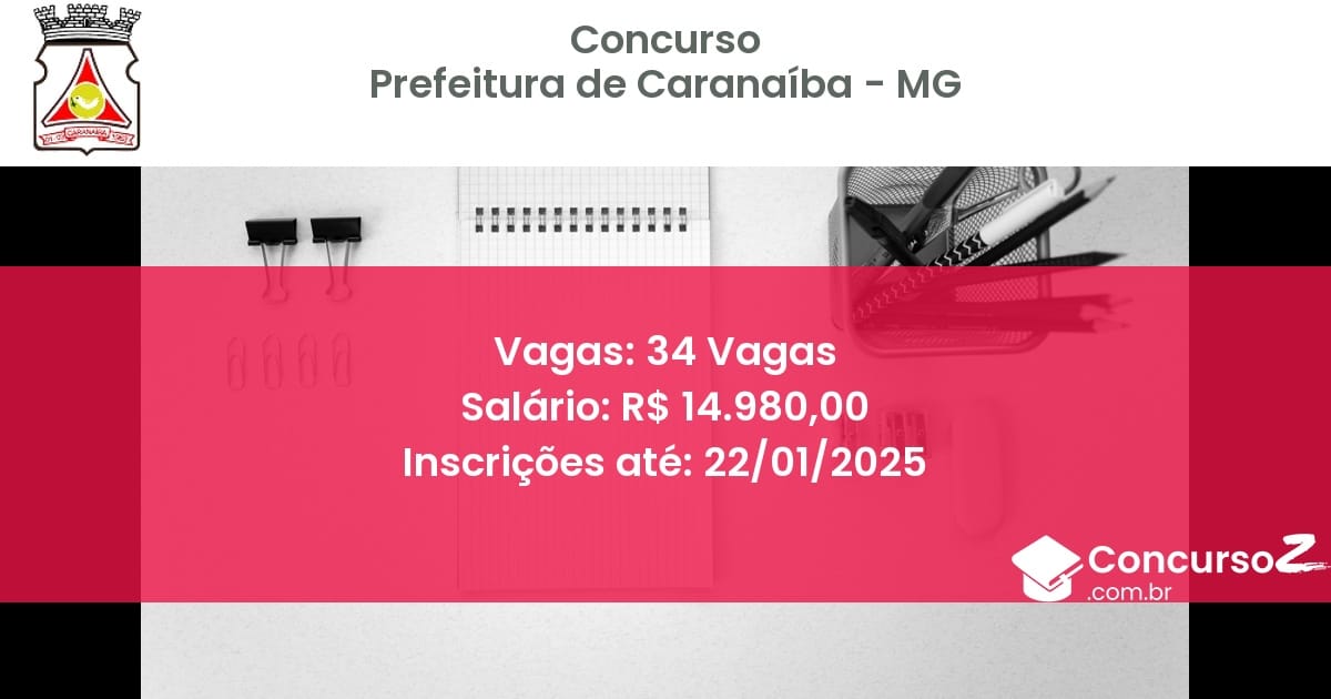 Concurso Público 79 prefeitura de caranaiba mg 34 vagas junho 2025