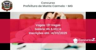 Concurso Público 80 prefeitura de monte carmelo mg 131 vagas junho 2025