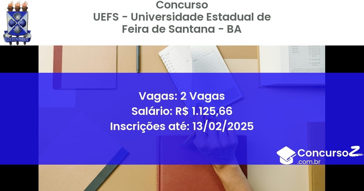 Concurso Público 809 uefs universidade estadual de feira de santana ba 2 vagas julho 2025