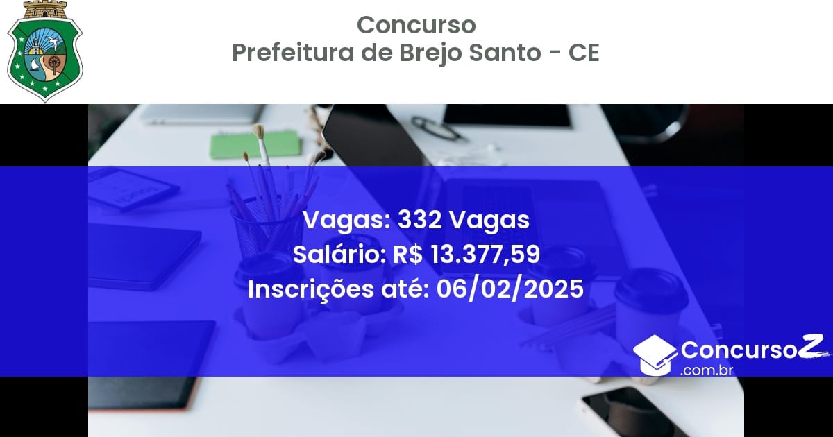Concurso Público 812 prefeitura de brejo santo ce 332 vagas julho 2025