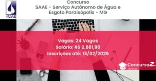 Concurso Público 82 saae servico autonomo de agua e esgoto paraisopolis mg 24 vagas julho 2025