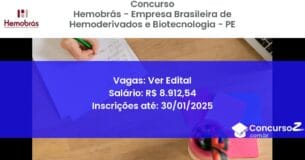 Concurso Público 824 hemobras empresa brasileira de hemoderivados e biotecnologia pe ver edital junho 2025