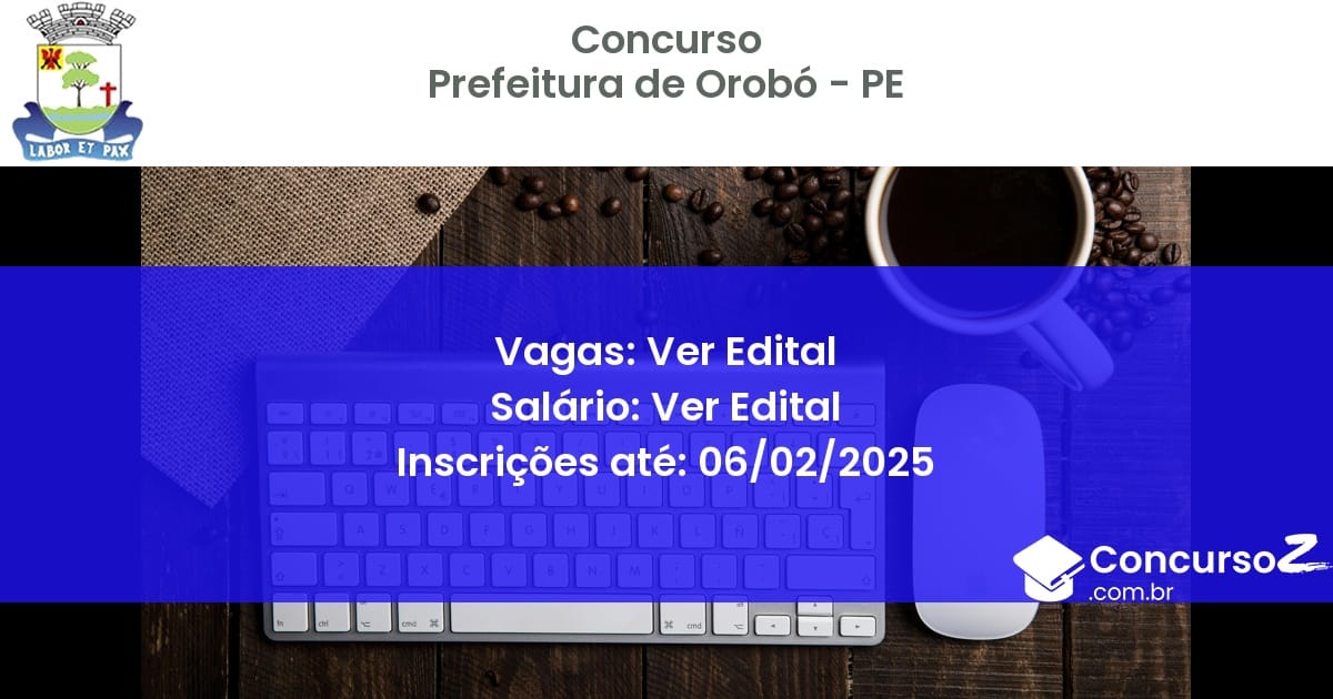 Concurso Público 827 prefeitura de orobo pe ver edital outubro 2025