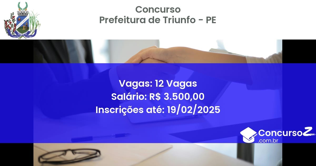 Concurso Público 830 prefeitura de triunfo pe 12 vagas julho 2025