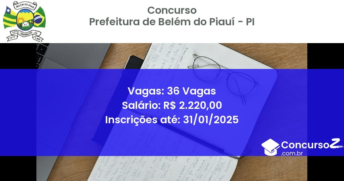 Concurso Público 833 prefeitura de belem do piaui pi 36 vagas julho 2025