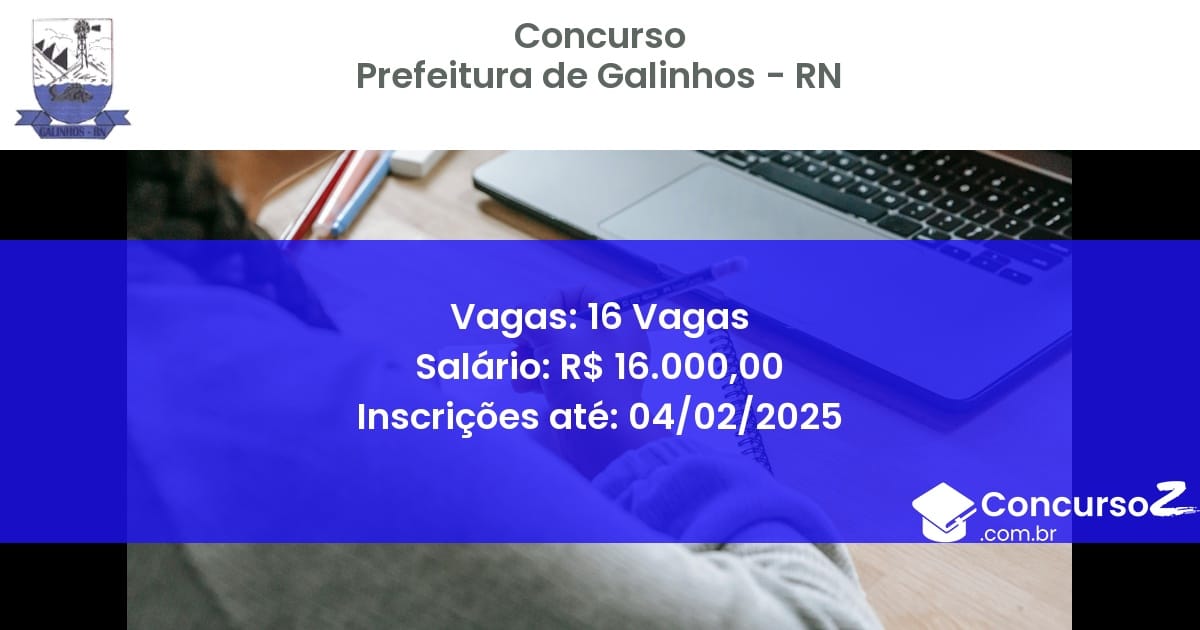 Concurso Público 839 prefeitura de galinhos rn 16 vagas junho 2025